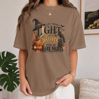 Let Your Light Shine Even on Dark Nights – Matthew 5:16 | Garment-Dyed Tee