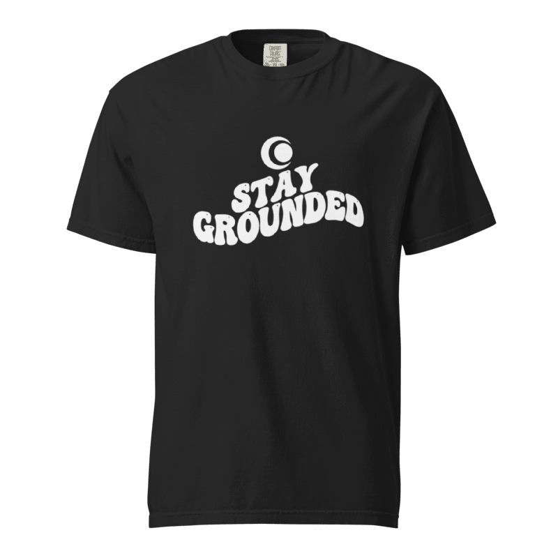 Stay Grounded Tee – Rooted in Purpose | Garment-Dyed Tee