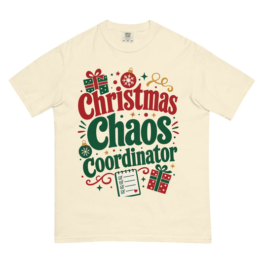  Ivory T-shirt with red-and-green “Christmas Chaos Coordinator” lettering, wrapped gifts, ornaments, and a checklist on the front.