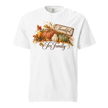 White Comfort Colors tee featuring ‘Thankful Harvest for Family’ artwork with a rustic ‘Thankful’ sign, orange, cream, and green pumpkins, autumn leaves, wheat, a candle, and ‘For Family’ script.